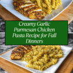 Creamy Garlic Parmesan Chicken Pasta Recipe