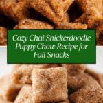 Chai Snickerdoodle Puppy Chow Recipe