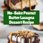 No-Bake Peanut Butter Lasagna Recipe